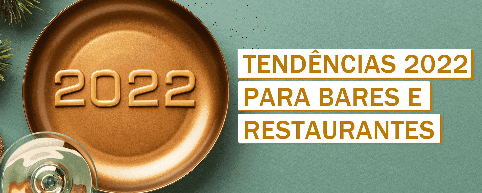 Descubra 11 Tendências 2022 para Bares e Restaurantes