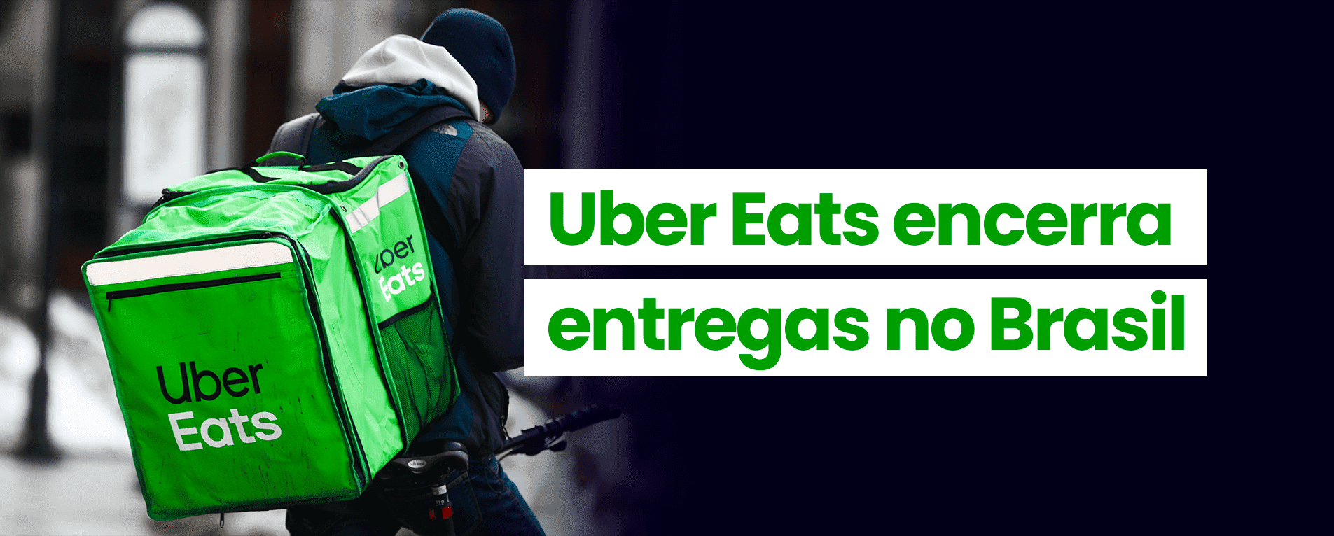 Uber Eats Encerrará Entregas para Restaurantes no Brasil