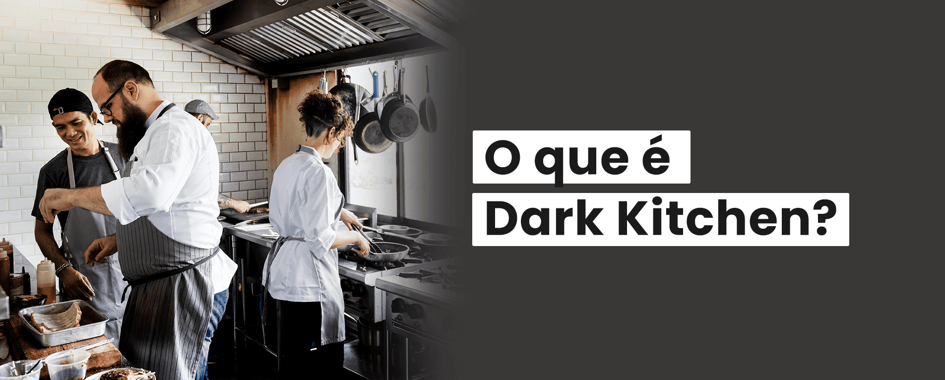 O Que é Dark Kitchen e Como Montar um Restaurante Fantasma?
