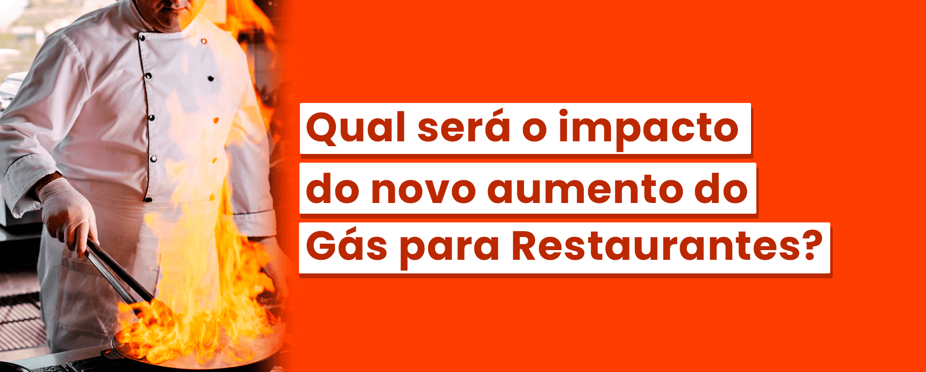 Qual Será o Impacto do Novo Aumento do Gás para Restaurantes?